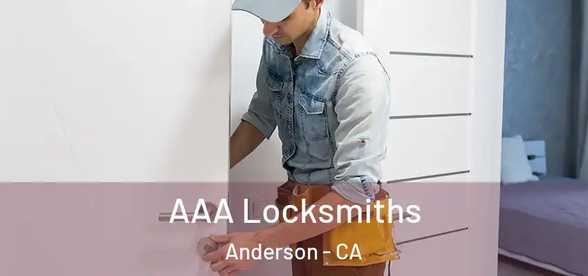  AAA Locksmiths Anderson - CA