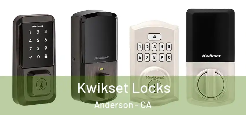  Kwikset Locks Anderson - CA