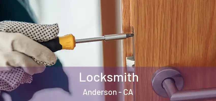 Locksmith Anderson - CA