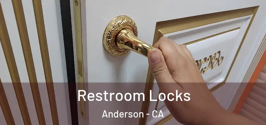  Restroom Locks Anderson - CA