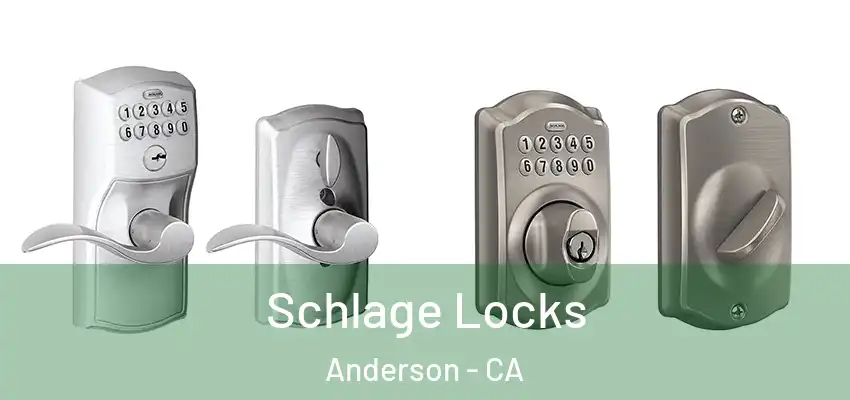  Schlage Locks Anderson - CA